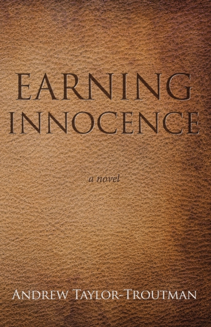 Libro elettronico Earning Innocence Andrew Taylor-Troutman