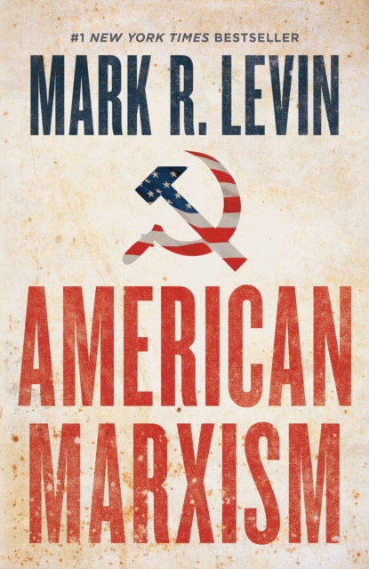 E-kniha American Marxism Mark R. Levin