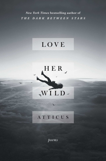 E-kniha Love Her Wild Atticus