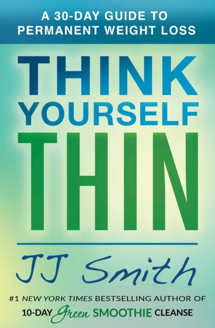 E-knjiga Think Yourself Thin JJ Smith