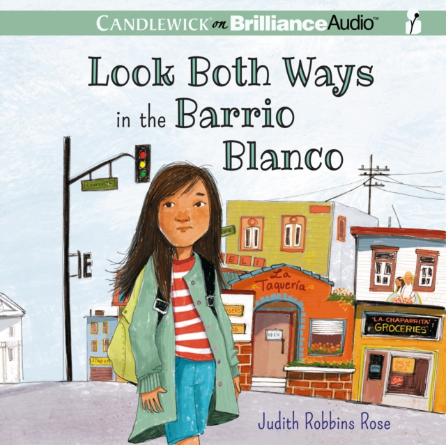 Audio knjiga Look Both Ways in the Barrio Blanco Judith Robbins Rose