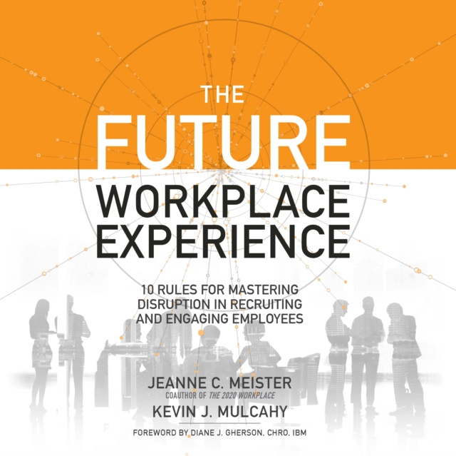 Audiobook Future Workplace Experience Jeanne Meister