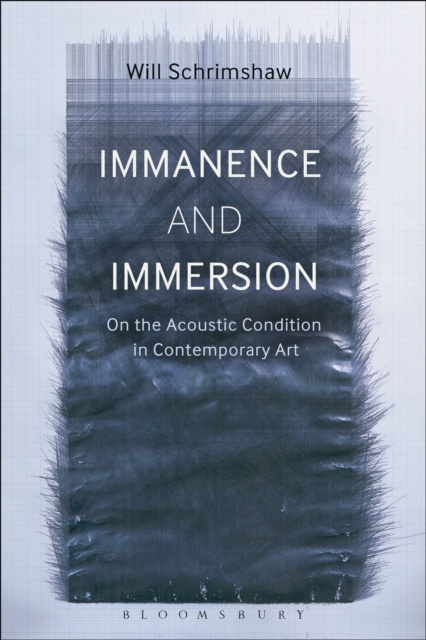 E-book Immanence and Immersion Schrimshaw Will Schrimshaw
