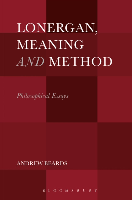 Libro electrónico Lonergan, Meaning and Method Beards Andrew Beards