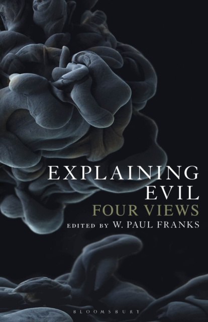 E-knjiga Explaining Evil Franks W. Paul Franks