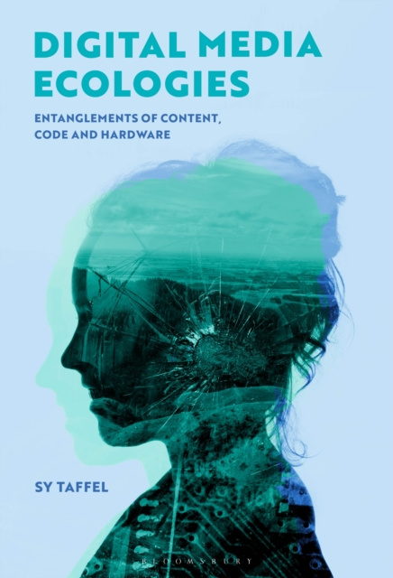 E-book Digital Media Ecologies Taffel Sy Taffel