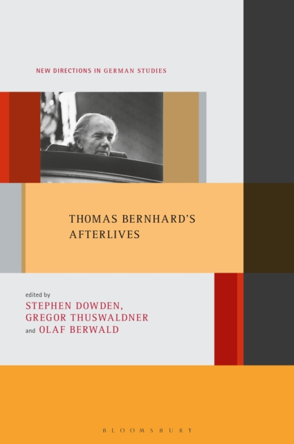 E-book Thomas Bernhard's Afterlives Berwald Olaf Berwald