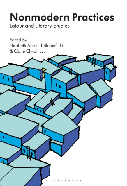 E-knjiga Nonmodern Practices Arnould-Bloomfield Elisabeth Arnould-Bloomfield