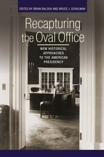 E-knjiga Recapturing the Oval Office Brian Balogh