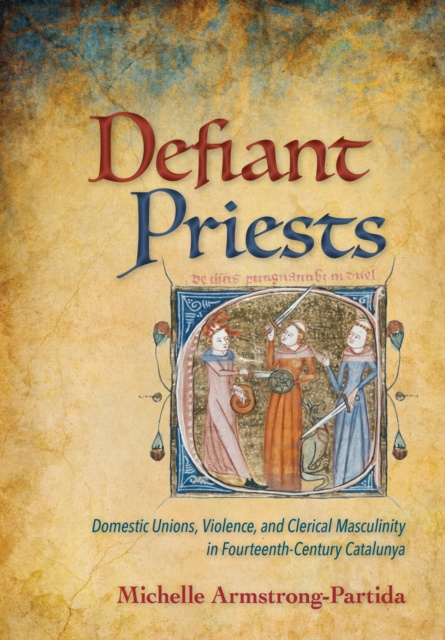 E-knjiga Defiant Priests Michelle Armstrong-Partida