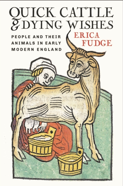 E-book Quick Cattle and Dying Wishes Erica Fudge