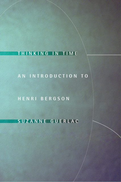 E-knjiga Thinking in Time Suzanne Guerlac