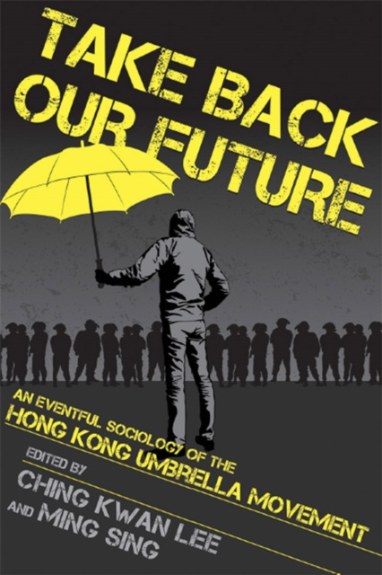 Livre numérique Take Back Our Future Ching Kwan Lee