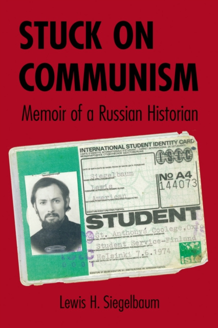 E-book Stuck on Communism Lewis H. Siegelbaum