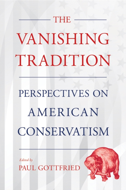 E-knjiga Vanishing Tradition Paul Gottfried