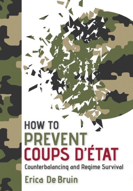 E-knjiga How to Prevent Coups d'Etat Erica De Bruin