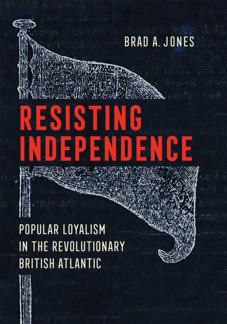 E-knjiga Resisting Independence Brad A. Jones