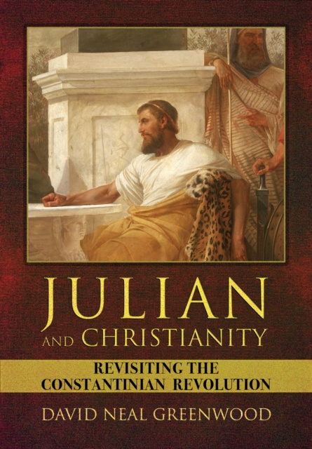 E-book Julian and Christianity David Neal Greenwood