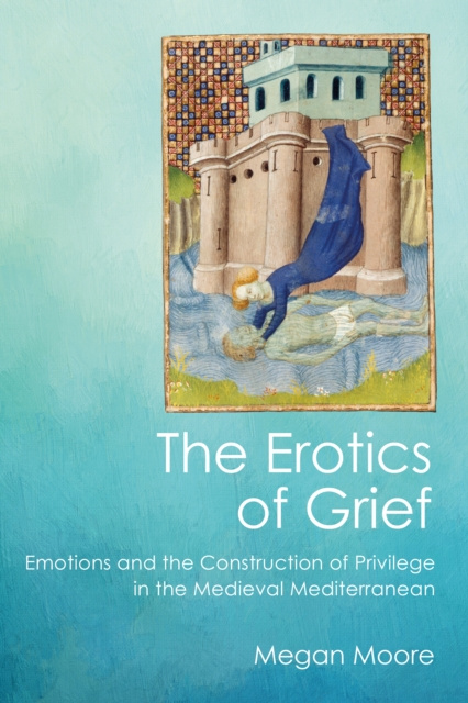 E-book Erotics of Grief Megan Moore