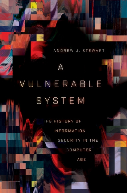 E-knjiga Vulnerable System Andrew J. Stewart
