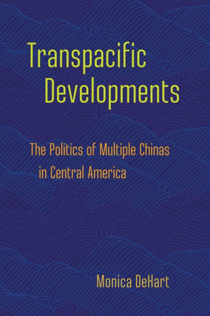E-knjiga Transpacific Developments Monica DeHart