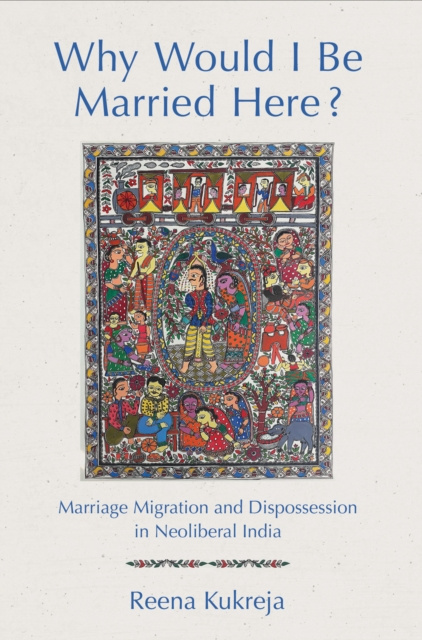 E-knjiga Why Would I Be Married Here? Reena Kukreja