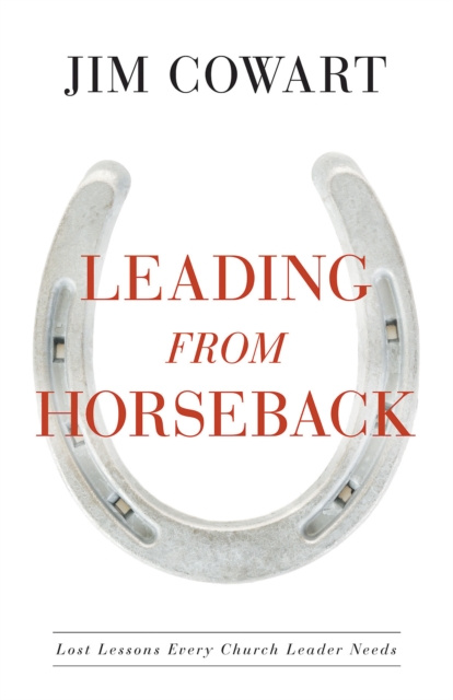 E-book Leading From Horseback Jim Cowart