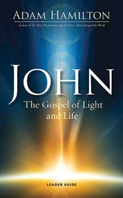 E-book John Leader Guide Rev. Adam Hamilton