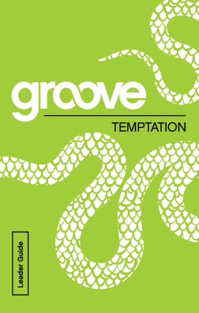 E-knjiga Groove: Temptation Leader Guide Tony Akers