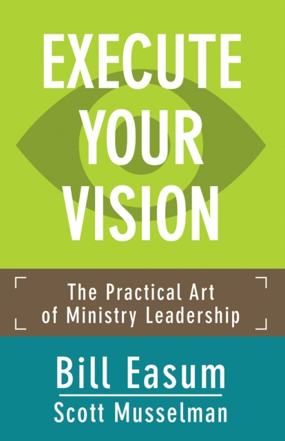 E-knjiga Execute Your Vision Bill Easum