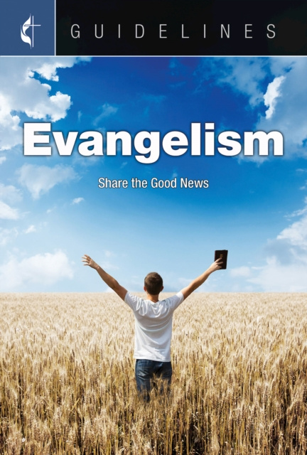 E-knjiga Guidelines Evangelism General Board Of Discipleship