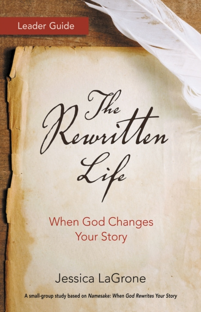 E-book Rewritten Life Leader Guide Jessica LaGrone