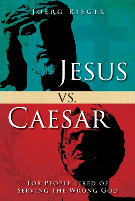 E-knjiga Jesus vs. Caesar Dr. Joerg Rieger