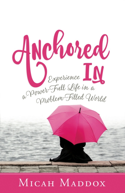 E-Book Anchored In Micah Maddox