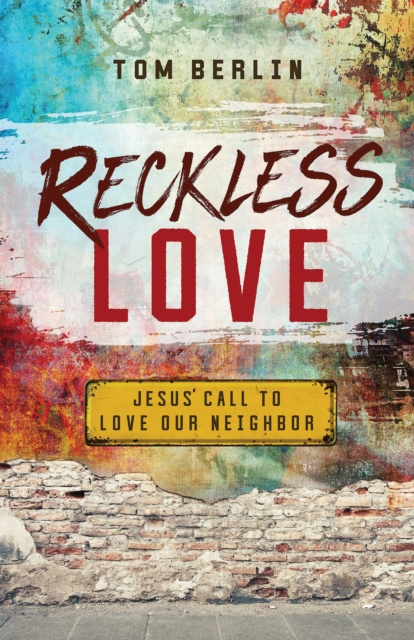 E-book Reckless Love Tom Berlin
