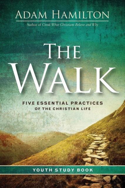 E-knjiga Walk Youth Study Book Rev. Adam Hamilton