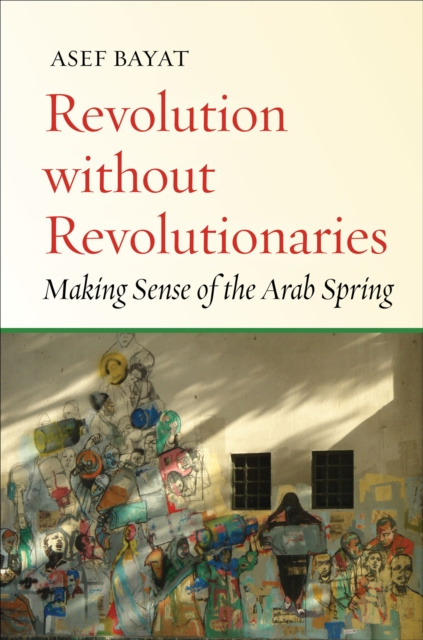 E-book Revolution without Revolutionaries Asef Bayat