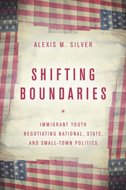 E-book Shifting Boundaries Alexis M. Silver