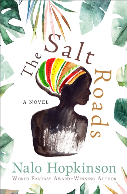 E-book Salt Roads Nalo Hopkinson