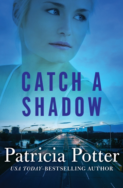 E-book Catch a Shadow Patricia Potter