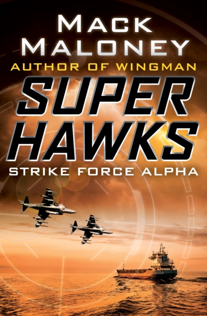 E-knjiga Strike Force Alpha Mack Maloney