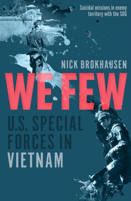 E-book We Few Nick Brokhausen