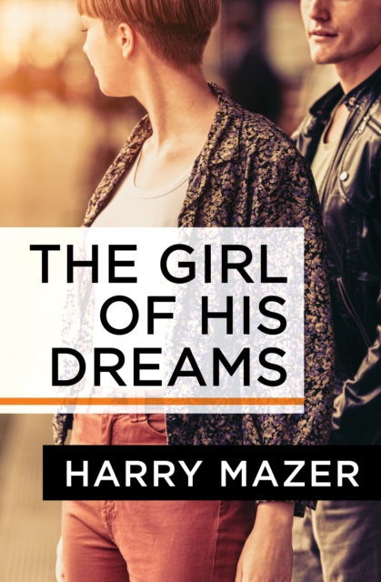E-kniha Girl of His Dreams Harry Mazer