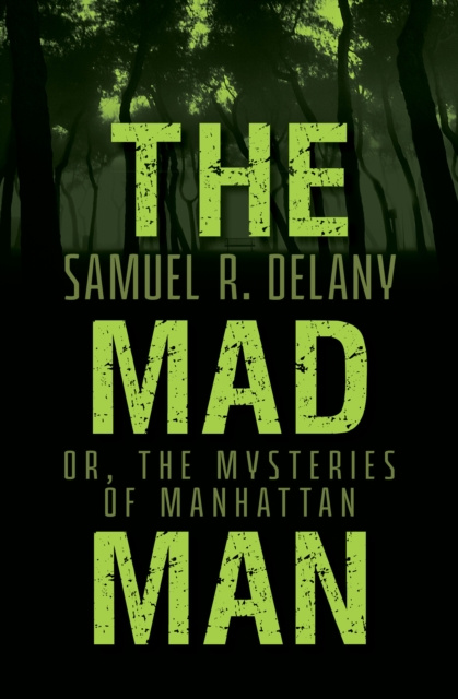 E-kniha Mad Man Samuel R. Delany