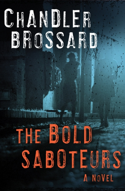 E-kniha Bold Saboteurs Chandler Brossard