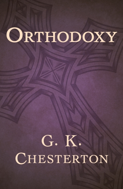 E-knjiga Orthodoxy G. K. Chesterton