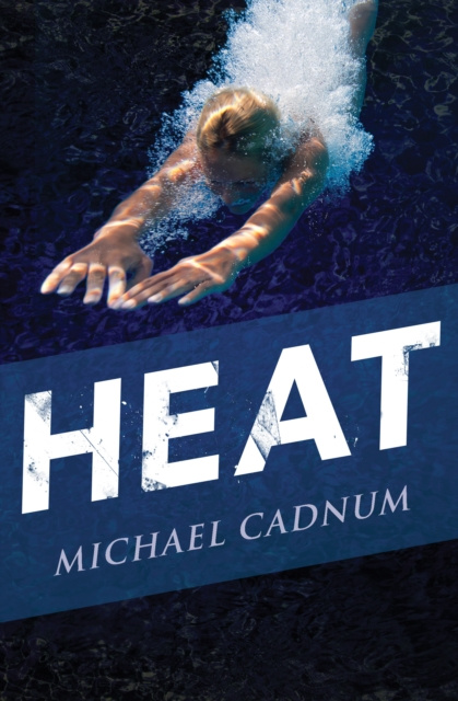 E-book Heat Michael Cadnum