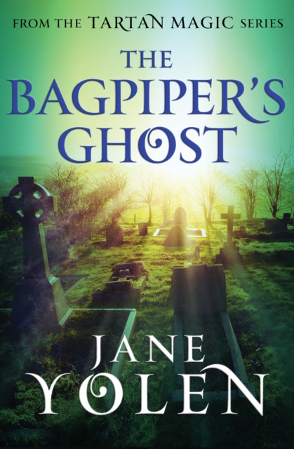 E-knjiga Bagpiper's Ghost Jane Yolen
