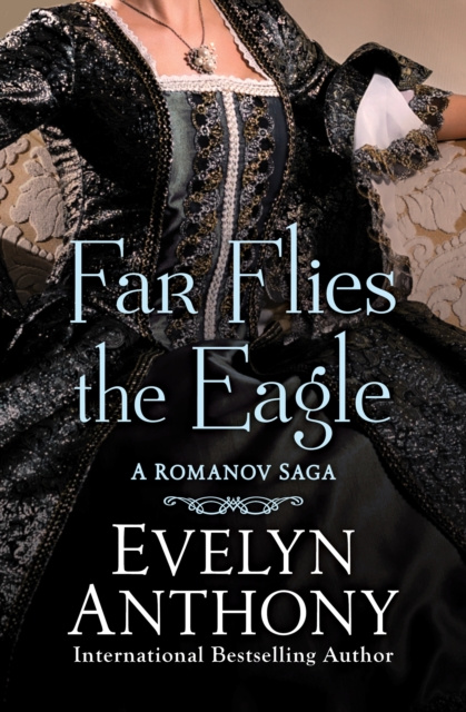 E-knjiga Far Flies the Eagle Evelyn Anthony