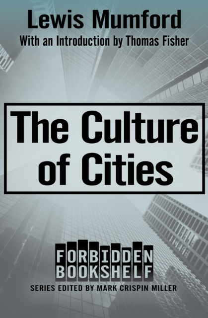 E-kniha Culture of Cities Mark Crispin Miller